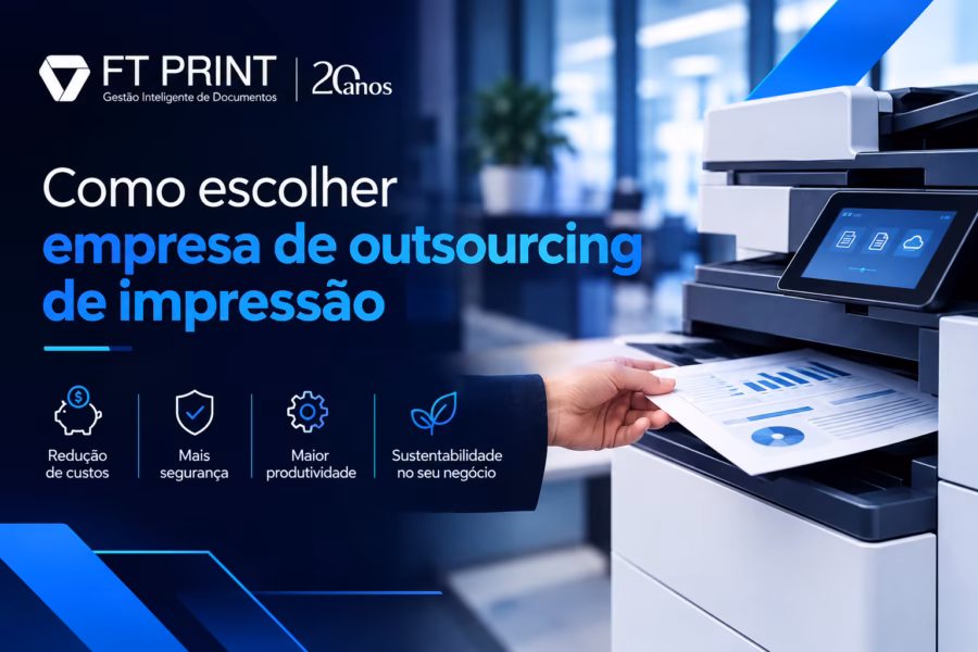 Como escolher empresa de outsourcing de impressão