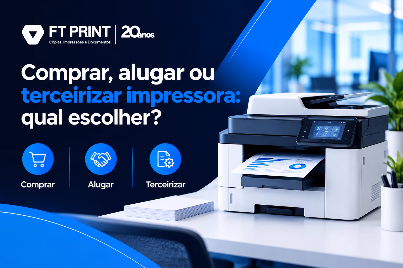 Comparação entre compra, aluguel e terceirização de impressoras para empresas